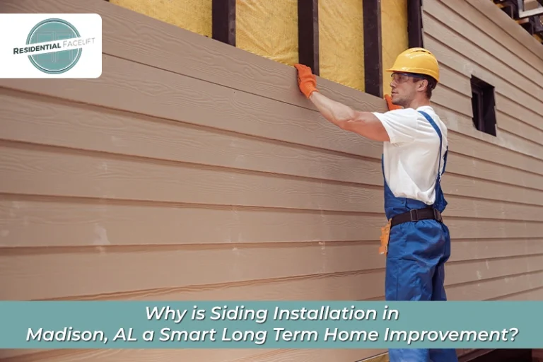 siding installation in Madison, AL